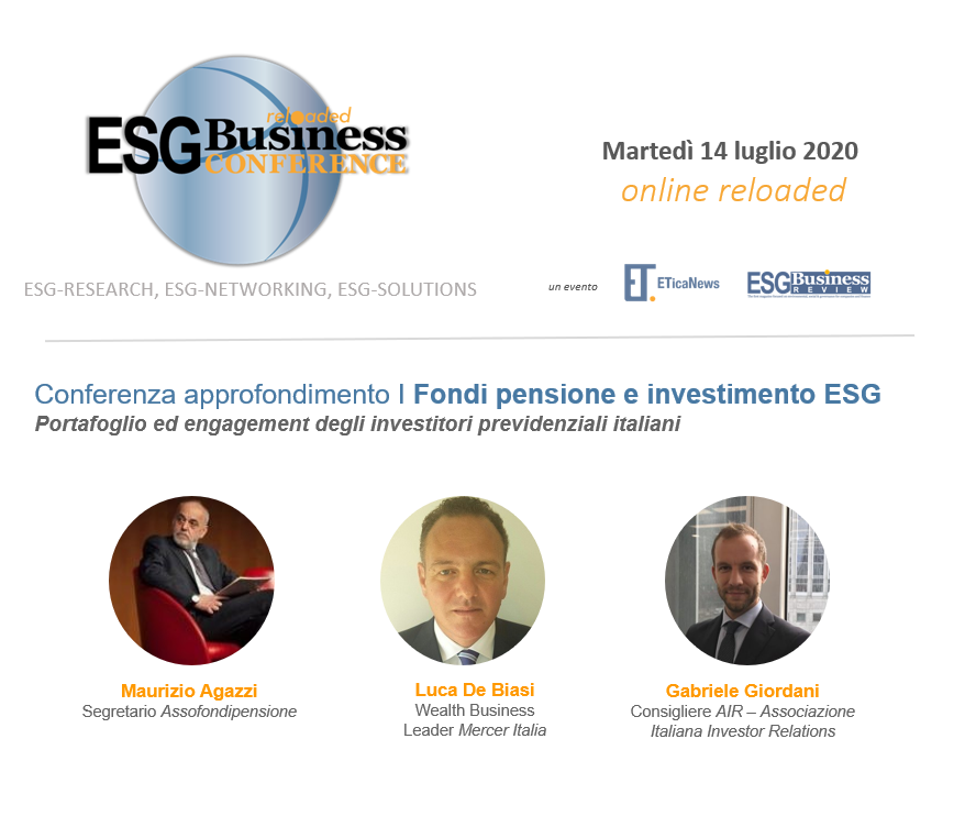 ETicaNews's tweet photo. Fondi pensione e investimento ESG. Ne parliamo il 14 luglio alla ESG Business Conference, con @maurizioagazzi #assofondipensione, Gabriele Giordani #AIR, Luca De Biasi @MercerItaly e i best case di IGI2020. Programma e registrazioni sul sito https://t.co/hBaQRRjBTF #esgconference https://t.co/V86X6AMyok