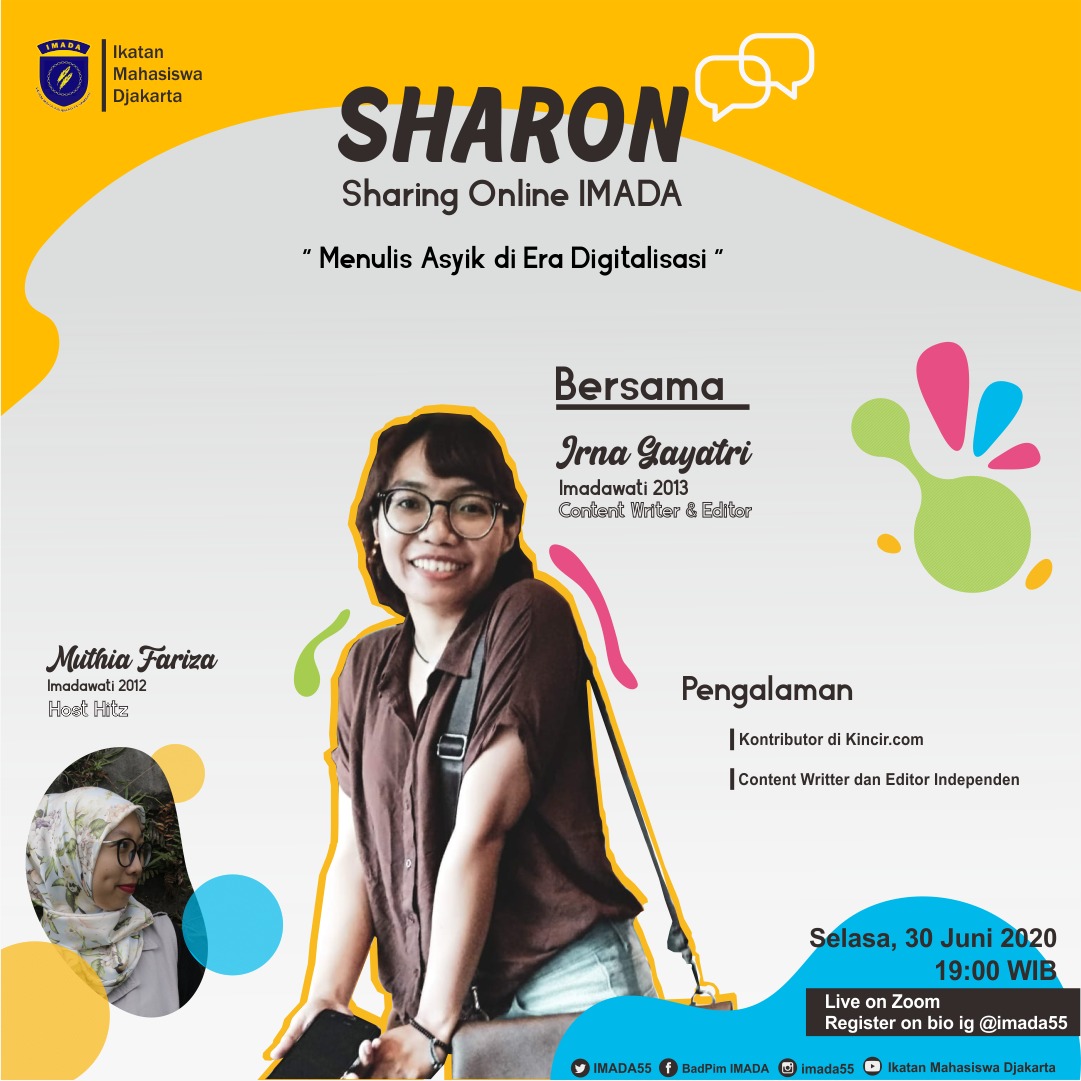 Ahoi!
Mau mulai menulis tapi masih bingung harus memulai darimana? Kamu bisa memulai dengan ikutan Sharon! Kali ini, kami mengundang, Seniorita Irna untuk berbagi tips dengan kalian yang tertarik untuk menulis. Live di zoom pada 30/06/2020. Klik bit.ly/daftarSHARON