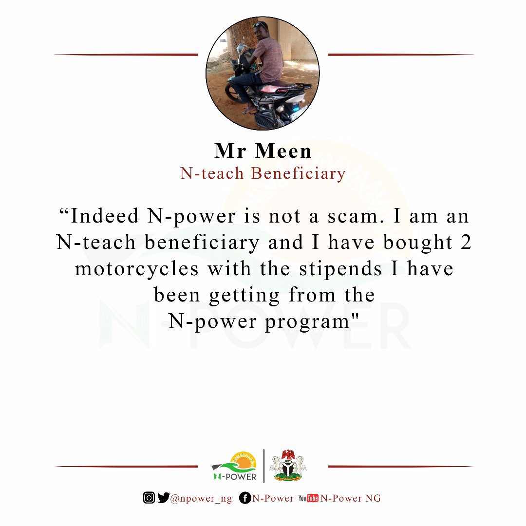 mickiebrownkie's tweet photo. “indeed N-Power is not a scam. I’m an N-teach beneficiary and I have bought 2 motorcycles with the stipends I have been getting from the N-Power program.” - Mr Meen

#NPowerTestimonies
#NPowerDoingMuchMore https://t.co/aGs9BAy5xJ