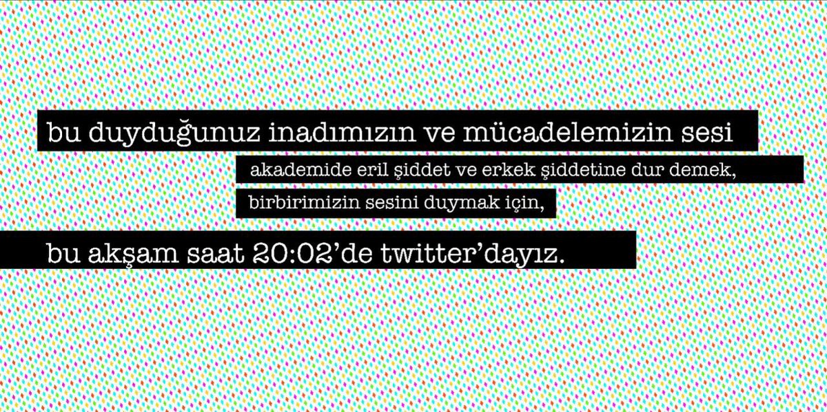 Bu akşam saat 20.02’de akademide tacize ve erkek şiddetine karşı sosyal medya eyleminde buluşuyoruz.👭