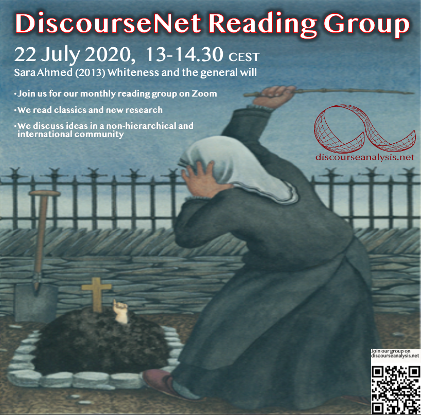 DiscourseNet's tweet photo. On 22 July 2020, 13:00-14:30 CEST, we will read Sara Ahmed's (2013) essay #Whiteness and the #GeneralWill: #Diversity work as #WillfulWork. #DiscourseNet #Place2B #DiscourseResearch #Racism https://t.co/IiMWejTetH
read more further below! https://t.co/x4xb2v9KIp