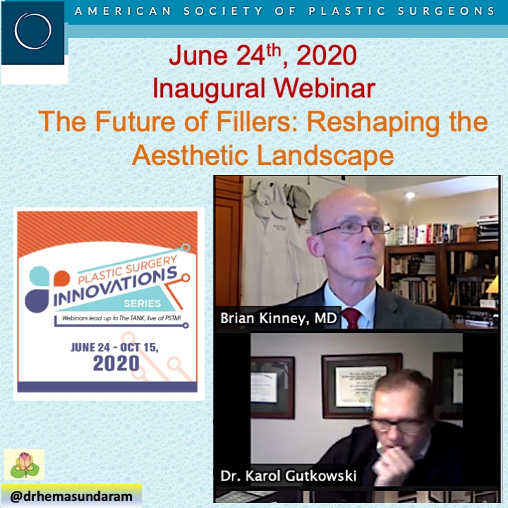 Excellent inaugural webinar in the American Society of Plastic Surgeons <a href="/ASPS_News/">American Society of Plastic Surgeons (ASPS)</a>  Plastic Surgery Innovations series chaired by Drs. <a href="/DrGutowski/">Karol A Gutowski, MD</a> and Brian Kinney.