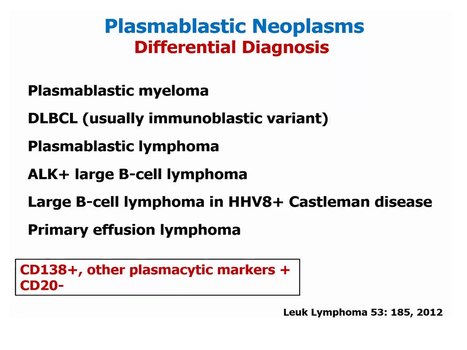 (5/5) Features of plasmablastic lymphoma and differential diagnosis of lymphomas with plasmacytic features

#hemepath #hemepathmda #virtualpath #virtualhemepathmda
