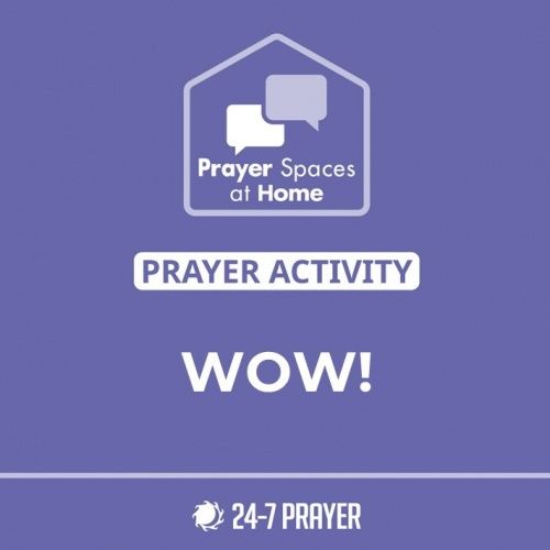 PrayerInSchools's tweet photo. WOW! - our latest #prayerspacesathome activity encourages your household to think about what WOW moments there have been over the last week or months. Maybe it's something they did, or saw or said? https://t.co/pM67bVdkXZ https://t.co/qwk4kGitIh