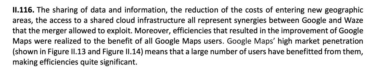 This section (pic 1) is particularly embarrassing when compared with the ex post assessment of the merger commissioned by the CMA (2), which actually understands the difference between Google Maps and Waze – and identifies efficiencies in the merger (3).  https://assets.publishing.service.gov.uk/government/uploads/system/uploads/attachment_data/file/803576/CMA_past_digital_mergers_GOV.UK_version.pdf