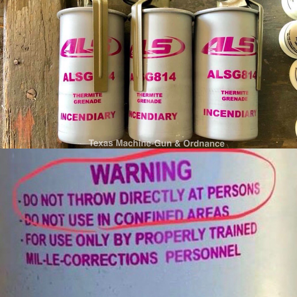 TexasMachineGun's tweet photo. A helpful reminder for this #ThermiteThursday to not throw #thermite #grenades directly at people.

#Explosives #TXMGO #NFA #NFAAF #SafetyFirst #PublicServiceAnnouncement https://t.co/1m8mU19aSf