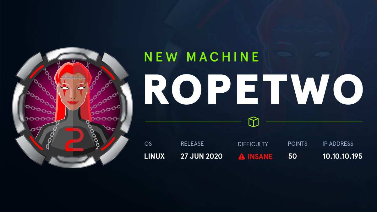Break The Chains and Set Free ⛓️ RopeTwo #Linux #Insane Machine will go live 27 June 2020 at 19:00:00 UTC. PlayerTwo will be retired! You still have time to hack your way in at: hackthebox.eu/#join