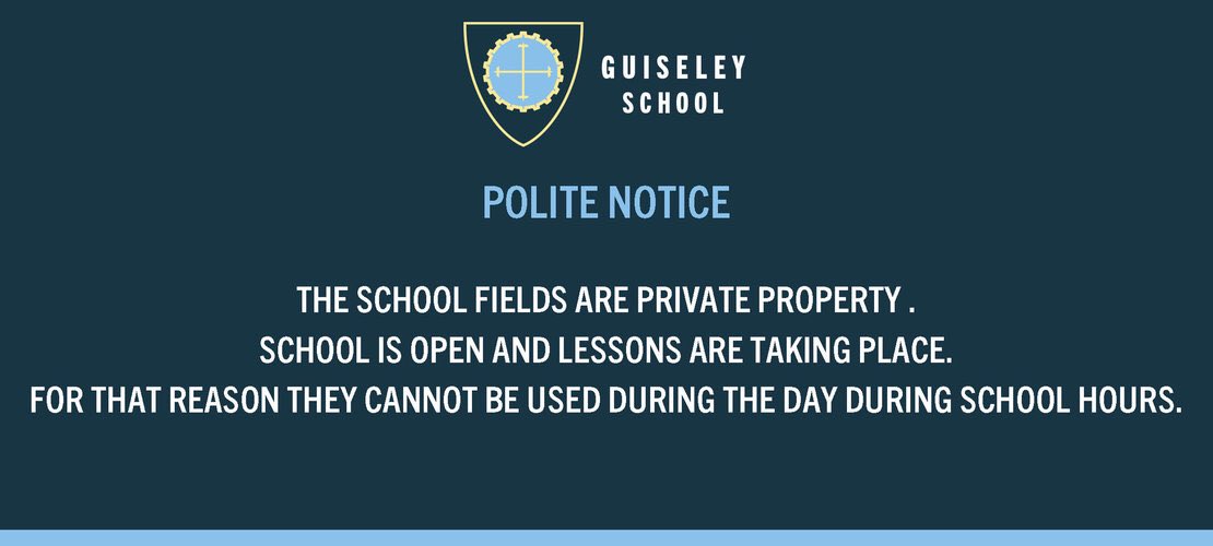 guiseleyschool's tweet photo. A notice about our school fields https://t.co/HLDzH9stc8