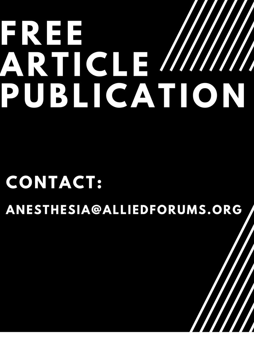 2020_Anesthesia's tweet image. Free Article publication!
For more Information Contact: 
anesthesia@alliedforums.org
#article #publication