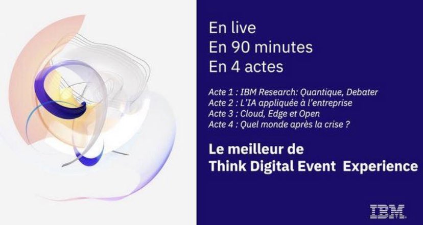 🗓️RDV Jeudi 2 juillet à 10h 
Le meilleur de #Think2020 100% digital &amp; interactif en 🇫🇷
📌Ne manquez pas le dernier épisode des #IBMSeriesFrance 
#IA #Cloud #Quantique #5G #EdgeComputing 
👉Inscriptions  lnkd.in/gxHt7YK