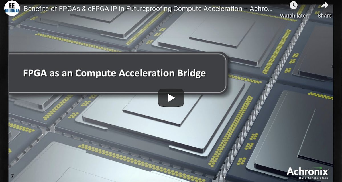 AchronixCorp's tweet photo. Benefits of #FPGAs & #eFPGA IP in Future-proofing Compute Acceleration: https://t.co/KaPnsrUgBb
#computeacceleration #eejournal #IP #semiconductor #IEEE #electronicdesign #designengineers #AI #machinelearning #semiconductorindustry #efpga #fpga #fpgas #efpgas https://t.co/nVuRWOYuof