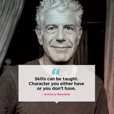 Words to remember. Miss you chef. #BourdainDay