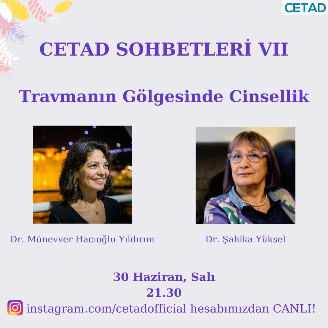 “CETAD Sohbetleri VII”de Prof. Dr. Şahika Yüksel ve Doç. Dr. Münevver Hacıoğlu Yıldırım bir araya gelerek ‘Travmanın Gölgesinde Cinsellik’ hakkında konuşuyor. 
#cinselşiddet #cinseltravma #cinsellik #cinselsağlık #cetad #cetadsohbetleri