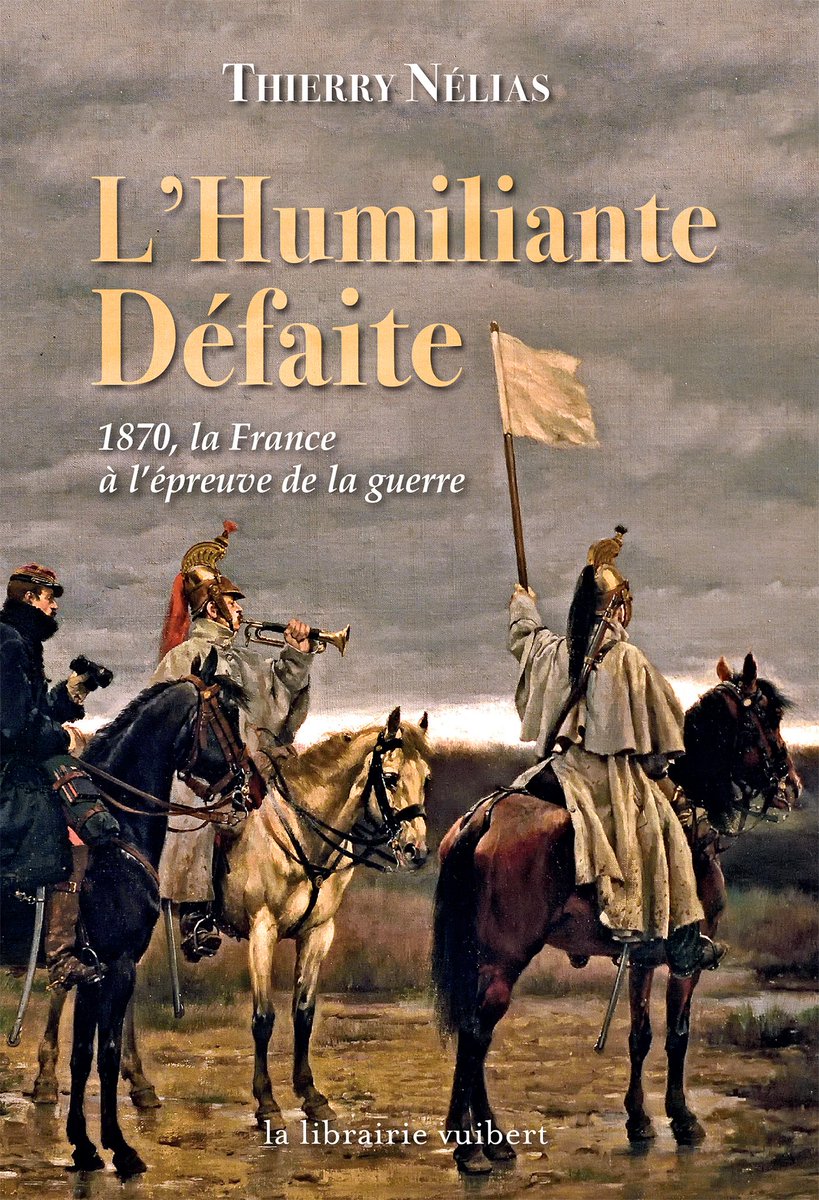 La librairie Vuibert (@lib_vuibert) on Twitter photo « L'excellente idée de Thierry Nélias est de nous faire vivre ces terribles moments par la plume de ceux qui les ont vécus, au front ou à l’arrière, connus ou inconnus. » <a href="/LesEchos/">Les Echos</a> au sujet du nouvel ouvrage de Thierry Nélias "L’Humiliante Défaite". la-librairie-vuibert.com/livre/97823111… #livre « L'excellente idée de Thierry Nélias est de nous faire vivre ces terribles moments par la plume de ceux qui les ont vécus, au front ou à l’arrière, connus ou inconnus. » <a href="/LesEchos/">Les Echos</a> au sujet du nouvel ouvrage de Thierry Nélias "L’Humiliante Défaite". la-librairie-vuibert.com/livre/97823111… #livre