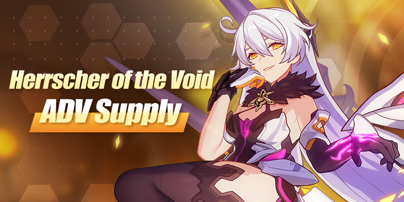 Honkai Impact 3rd On Twitter Herrscher Of The Void Enters Adv Supply Rank Up An Already Owned Herrscher Of The Void From S To Ss In 100 Drops Event Duration 12 00 Jun