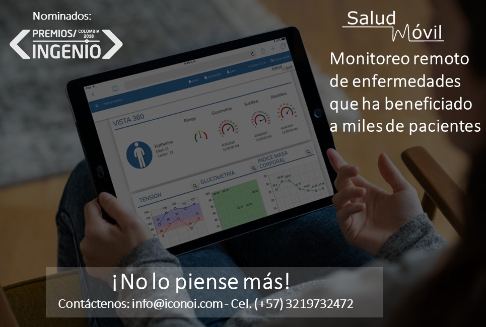 Reduzca costos en salud y descongestione sus centros médicos con Salud Móvil una importante solución para le monitoreo remoto de enfermedades.

Más información lnkd.in/gYaHhuJ

Contáctenos: info@iconoi.com / cel (+57) 321 973 2472

#mhealth #saludable #SaludParaTodos