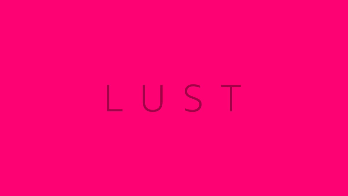 LUST: pick your favorite 