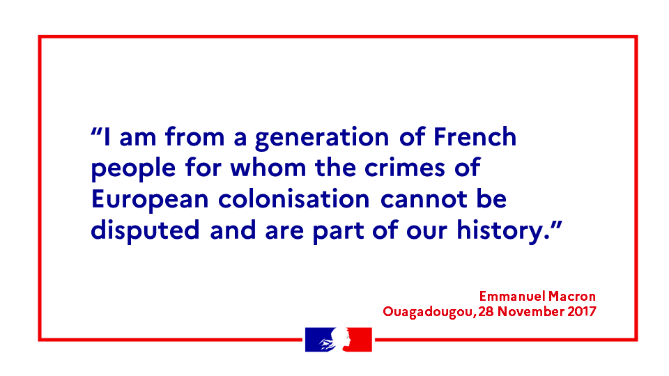 6./ You like quoting French Presidents, so here’s a quote from President Macron. Have a look at his speech in Ouagadougou in 2017 here:  https://fdip.fr/EKHI2PpX 