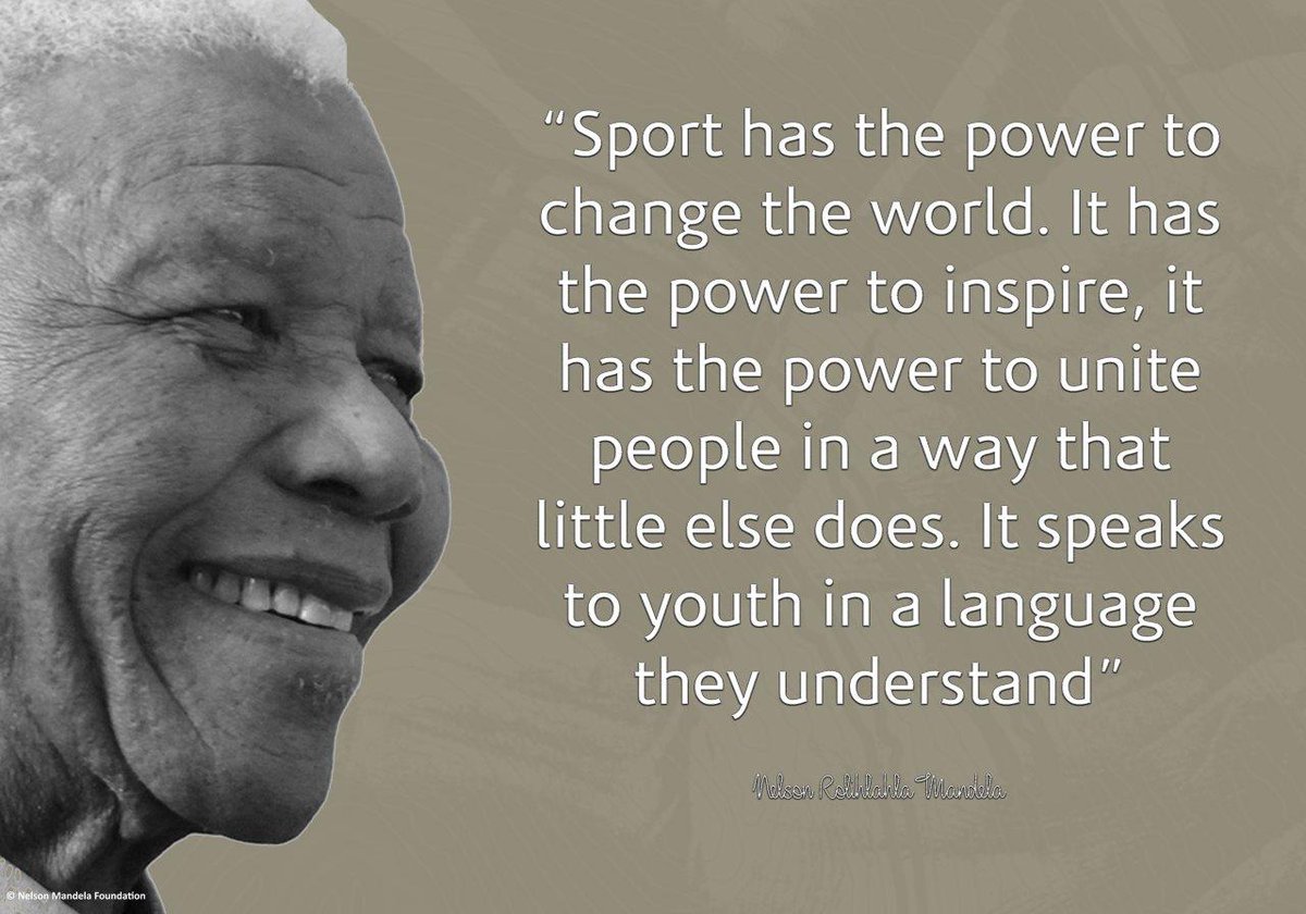 NelsonMandela's tweet photo. "Sport has the power to change the world. It has the power to inspire, it has the power to unite people in a way that little else does. It speaks to youth in a language they understand." #NelsonMandela https://t.co/dESBQWKQTW
