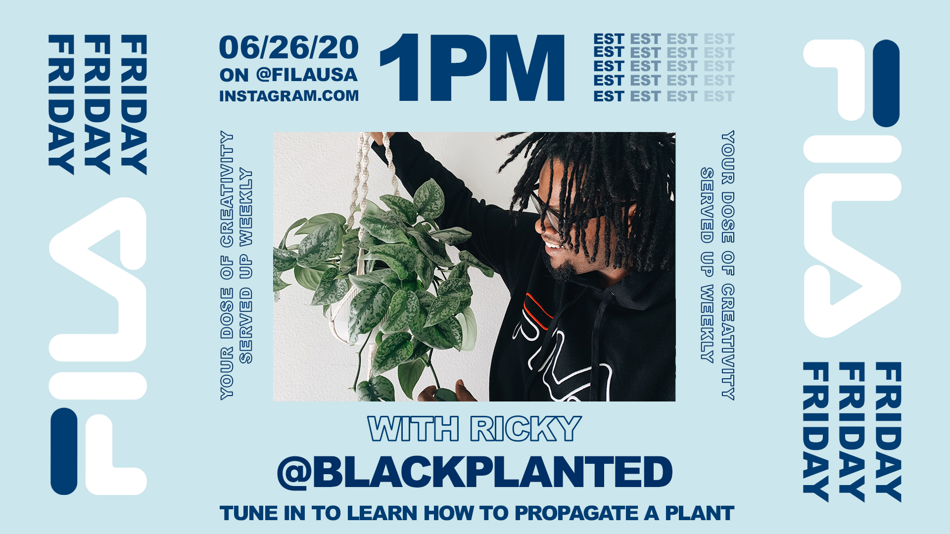 FILA on Twitter: "Introducing FILA Fridays. Tune in to our IG Live (@filausa) on 6/26 to learn how to propagate a with Ricky of @/blackplanted 🌱… https://t.co/beJtnECGBl"