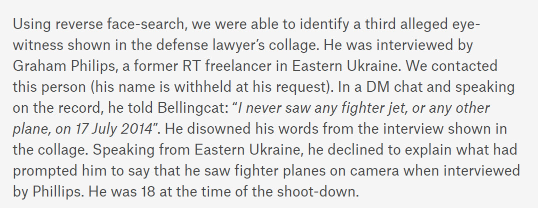 A third witness was initially interviewed by Graham Phillips and claimed to have seen two fighter jets in his initial interview. However, we reached out to him -- the man went on the record to say that he "never saw any fighter jet, or any other plane" on the day of the downing.