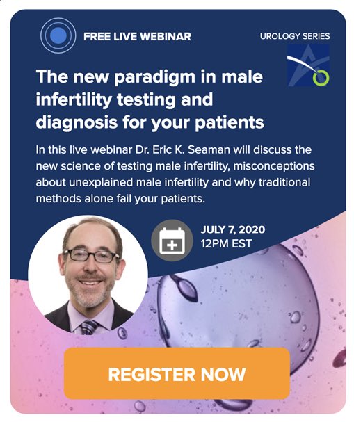 AndroviaLife's tweet photo. Free live webinar on July 7, 2020 w/ @dreseaman. Join us as we explore the new #science of testing #maleinfertility. Click here to register: https://t.co/yOFFdZ6PJr https://t.co/64WUFcqo0s