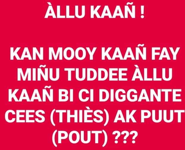 Àllu Kaañ : kan mooy Kaañ Fay ?

Kaañ Fay, turam dëgg di Biram Fay, mu ngi gane  àdduna boori 1818 ci Njess, muy fi nekk diggante lekool Maalig Si ak buntu Cees boo jógee Ndakaaru, tay ñu koy wax Cees Noon. 
LA SUITE
👇🏿👇🏿👇🏿
m.facebook.com/story.php?stor…