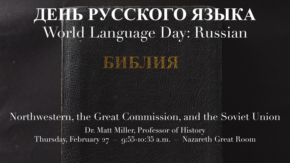 UNWHist_Pol's tweet photo. Spring '20 Highlight: World Lang Day: Russian - On 2/27, Dr. Miller spoke during chapel on “Northwestern, the Great Commission, &amp; the Soviet Union.” He shared of UNW's unique “Russian Dept,” founded in 1944 to prep students for ministry in the Soviet Union &amp; to Slavic immigrants https://t.co/OEaRyk4y6c