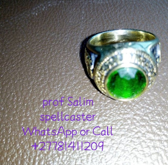 POWERFUL MAGICAL RINGS AND ZAM ZAM PRAYERS.
Powerful magic ring of wonders which can help you to reach your goal like quick money,promotion,protection,business boost,love problems and financial situation for more information call/whatsapp +27781411209