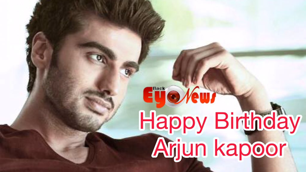 Birthday wish from Back Eye News | Happy Birthday Arjun kapoor  