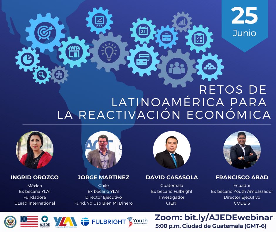 AMEBMexico's tweet photo. No te pierdas este 25/Jun el conversatorio "Retos de #LATAM para la reactivación económica en #LATAM" con los exbecarios del @StateDept @IngridOrfer #YLAI 🇲🇽, @FranciscoAbadEC #CAYA 🇪🇨, @jorgeaml #YLAI 🇨🇱 y @jdcasasola #Fulbright 🇬🇹
Únete en zoom 👉 https://t.co/ou3W2WzXTr https://t.co/CwSKkhefoJ