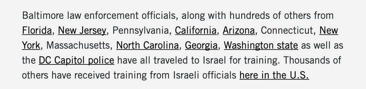 It claims Israel is training American cops in bad practices, but then provides exactly zero evidence or documentation to back up this claim. Instead there is an exhaustive list of states conducting police exchanges with Israel where almost every one is hyperlinked. 6/12