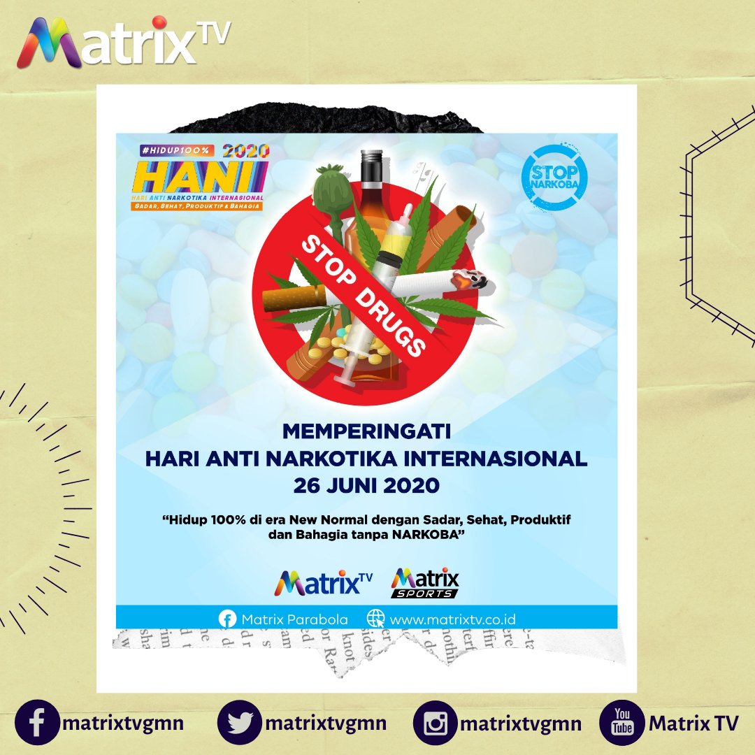 Selamat Hari Anti Narkoba Sedunia, mari kita hidup sehat dan aman dengan menjauhi narkoba. 
--
--
Matrix TV, TV Pilihan Keluarga Anda !!!
#matrixtv #matrixtvsatelit #matrixtvparabola #dirumahaja #antinarkobasedunia #hariantinarkoba