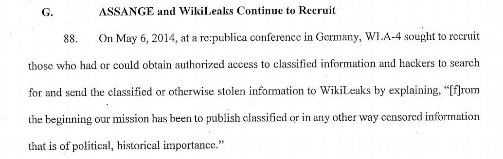 Sarah Harrison: "...from the beginning [WikiLeaks'] mission has been to public classified, or in any other way, censored information that is of political, historical importance.’”This is construed as solicitation, even though she is really expressing pride about WikiLeaks.