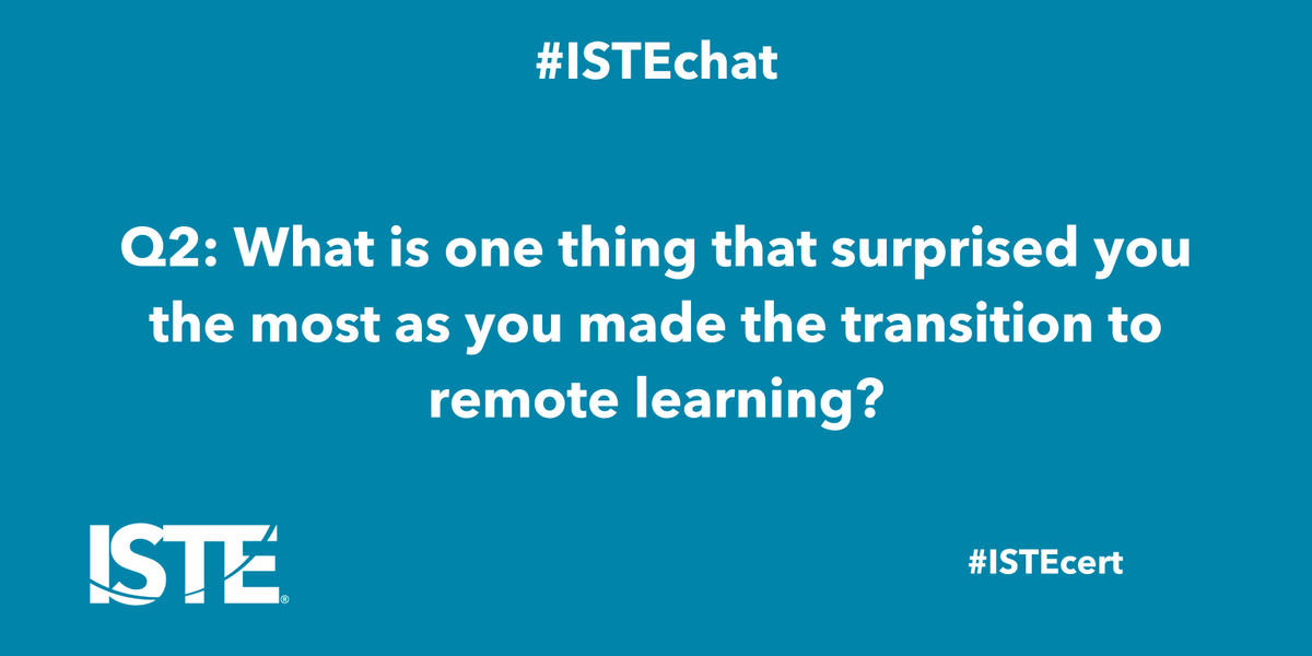 ISTE_ASCD's tweet photo. Q2: What is one thing that surprised you the most as you made the transition to remote learning?

#ISTEchat #ISTEcert #Educators https://t.co/bC8dKCOMri