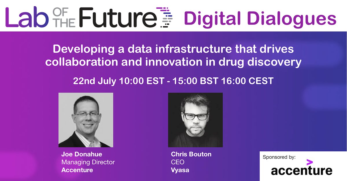 .@Accenture's Joe Donahue & @vyasaanalytics's Chris Bouton will be kicking off the latest free to attend, online Digital Dialogues series on 22 July. This isn't one to miss. Register now for the #webinar: bit.ly/2BpgqPo #datainfrastructure #collaboration #drugdiscovery