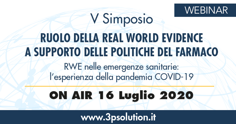 3PSolution's tweet photo. V Simposio- RUOLO DELLA REAL WORLD EVIDENCE
A SUPPORTO DELLE POLITICHE DEL FARMACO. RWE nelle emergenze sanitarie: l’esperienza della pandemia COVID-19-16 luglio 2020.
#3ps #eventi #nonecm #webinar #rwe #realworldevidence
#evidence #realworld #sif #sismec https://t.co/uNFzStEjVe