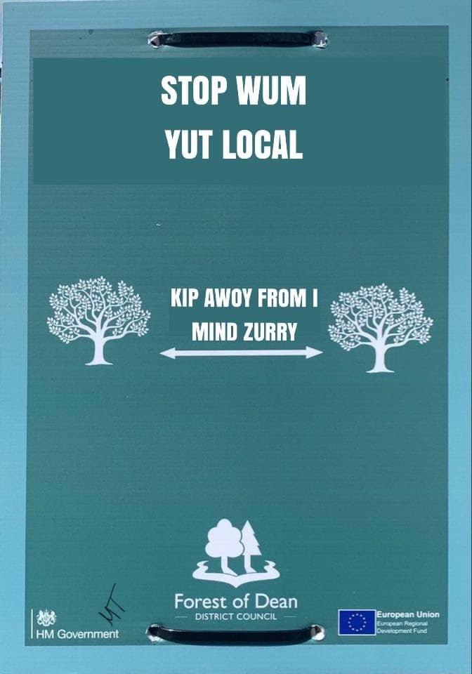 Cllr Mark Turner has made some adjustments to one of our social distancing signs. 
<a href="/ForestDialect/">Forest Dialect</a> may enjoy this!