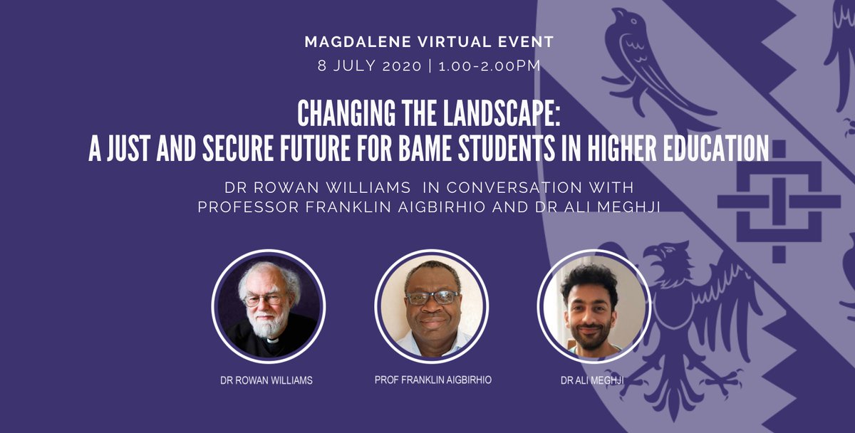 Changing the Landscape: A just and secure future for #BAME students in higher education. Join Dr Rowan Williams, Dr Ali Meghji <a href="/alim1213/">Ali</a> and Prof Franklin Aigbirhio for a virtual panel discussion.
magd.cam.ac.uk/events/changin…