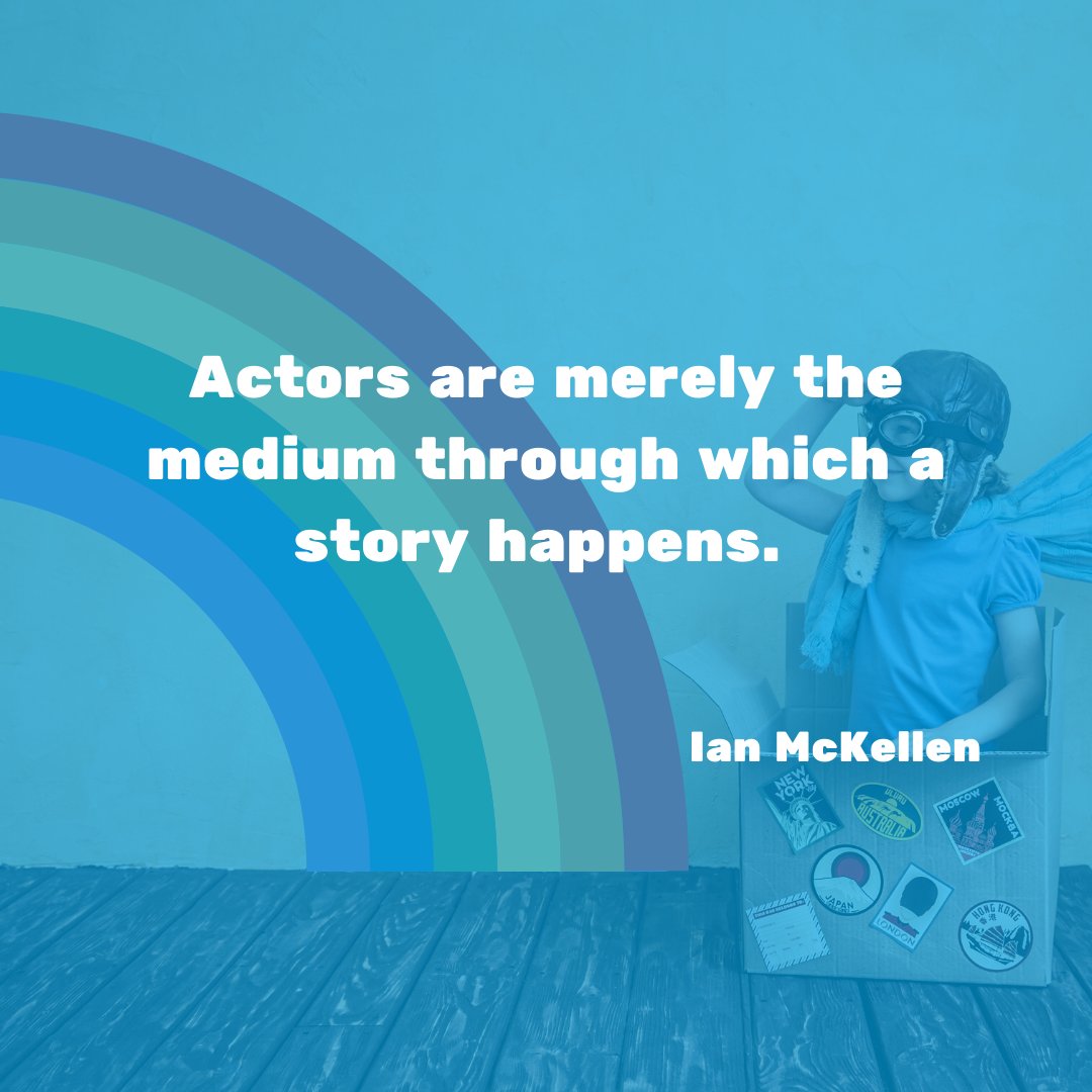 "Actors are merely the medium through which a story happens. " - Ian McKellen 
#IanMcKellen #IanMcKellenquotes #storytelling #acting #actors #kidsdramaclasses #kidsdramaclasses #performingarts #performingartsclasses #ukdramaactivities #ukdramaclasses