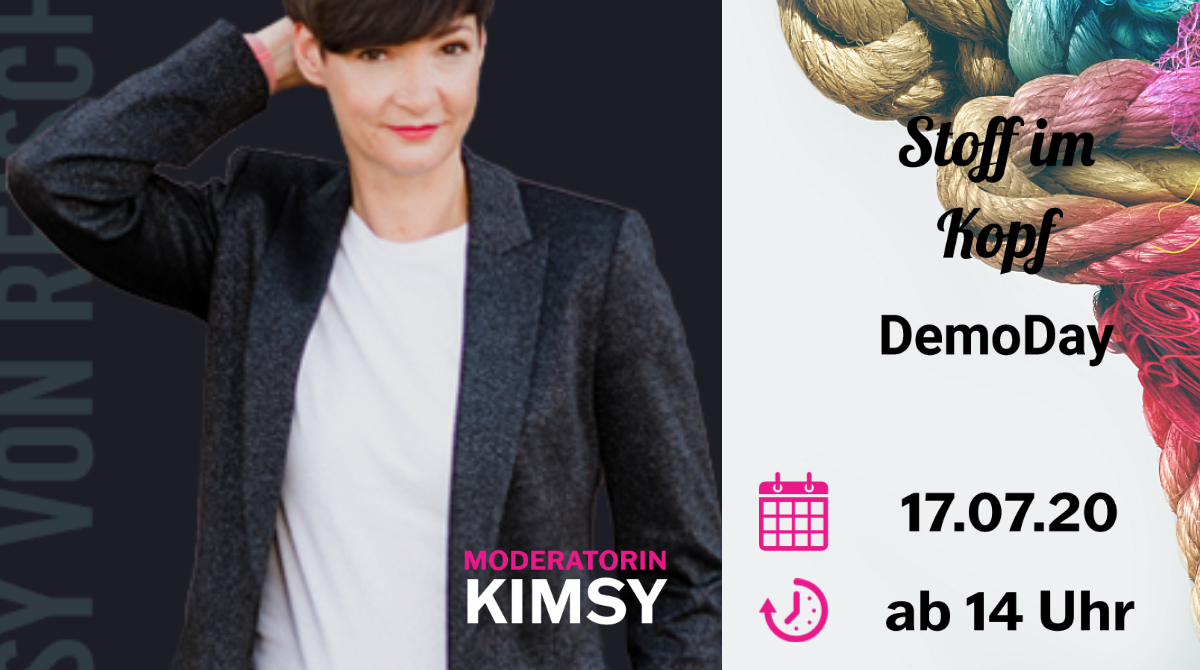 ReutlingenCE's tweet photo. Stoff im Kopf - DemoDay am 17.07.2020 ab 14 Uhr!
Mit #kimsyvonreischach als Moderatorin
16 Teams - 3 Minuten Pitches 
Sei dabei - als Gast oder zukünftiger Coach/Mentor unseres #textilaccelerators der #hochschulereutlingen
Anmeldung:
👉 https://t.co/4yPhxE4FJ0 https://t.co/EuLBwjrpwy
