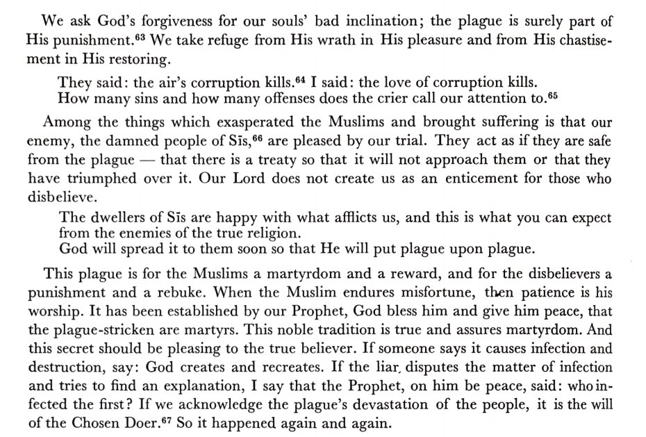 Al-Wardi states that the plague is a martyrdom for Muslims and not an infection. He also, somewhat contradictorily, suggests it's a punishment from God. He doesn't see it as an apocalypse but as something that had happened "again and again" (a common Muslim claim, as Dols says)