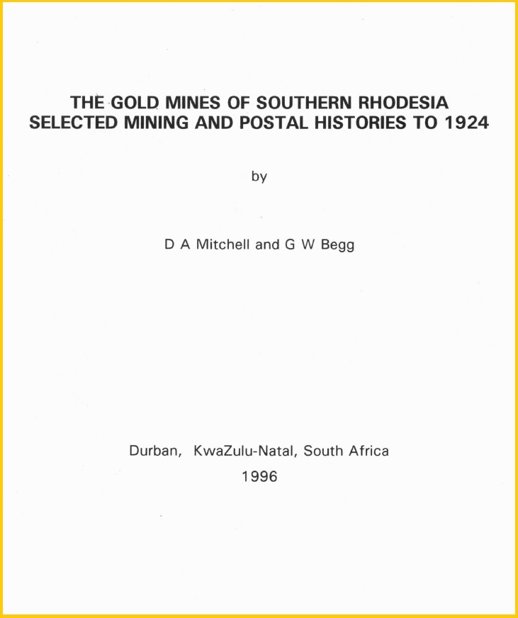 RSCJournal's tweet image. The Gold Mines of Southern Rhodesia to 1924 by
D A Mitchell and G W Begg is now available to buy through the RSC.
rhodesianstudycircle.org.uk/the-gold-mines… #stamps #stampcollecting #postalhistory #mines #mining #philately