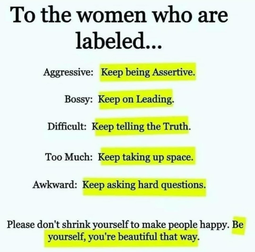 To the women who are labeled 👇