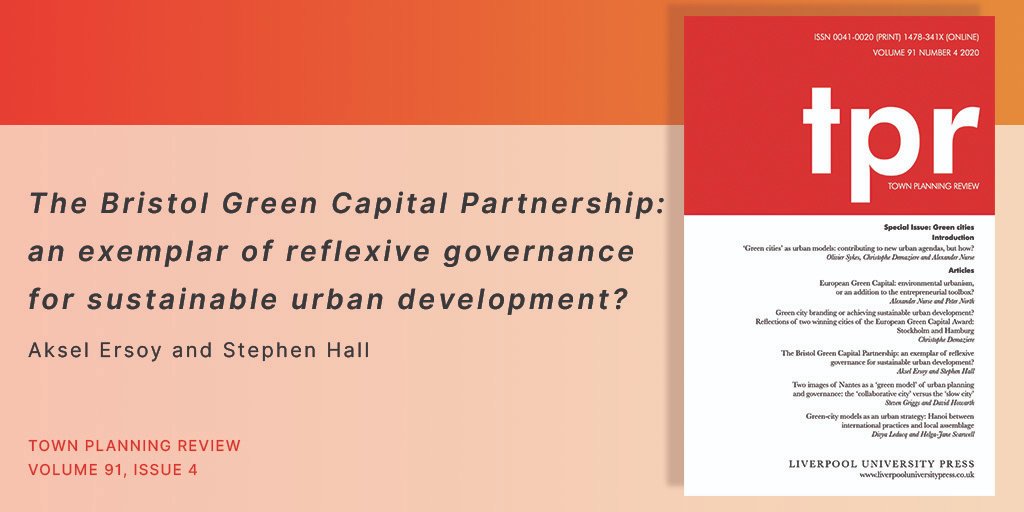 LivUniPress's tweet photo. ‘The Bristol Green Capital Partnership: an exemplar of reflexive governance for sustainable urban development?’ by @AkselErsoy and @hallsg is the Featured Article in Town Planning Review 91.4 and will be #FreeToRead for a limited time. https://t.co/8vSDBuoV2R https://t.co/KMQ3OMYYY3