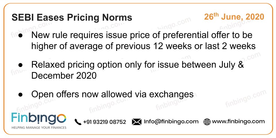 MyFinBingo's tweet image. New rule requires issue price of preferential offer to be higher of average of previous 12 weeks or last 2 weeks.
Relaxed pricing option only for issue between July &amp;amp; December 2020
Open offers now allowed via exchange
#SEBI #pricingupdate