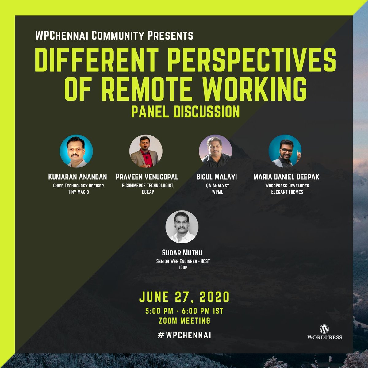 WPChennai's tweet photo. Get different perspectives about remote working and the ways to transforms the business from our esteemed panelists this Saturday.

Panel includes @kum72 @mbigul @mariaddeepak @SudarMuthu 

Register at https://t.co/WChXzhHYTR https://t.co/ejjkZGhuTR