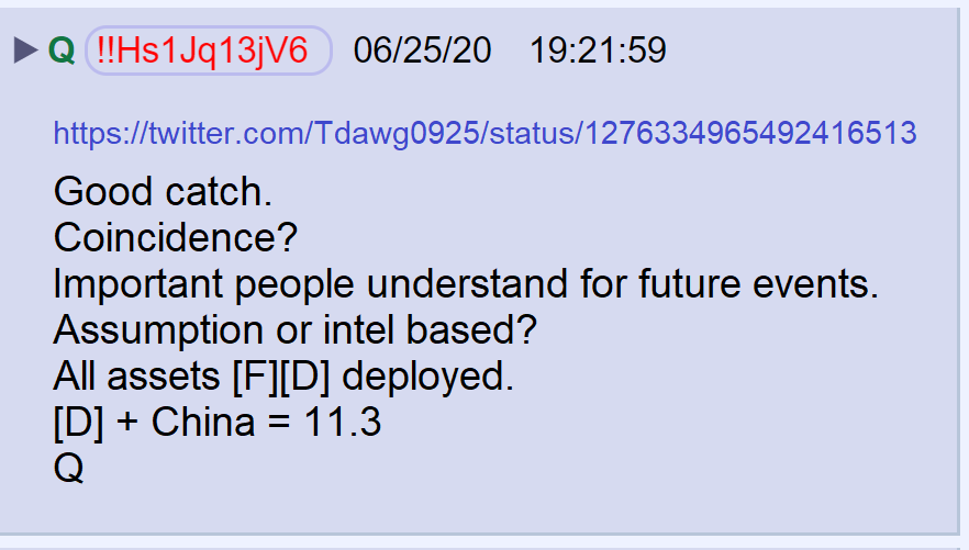 76) The comments by the President and Q were not based on speculation, but on intelligence. On November 3rd, (11.3) Dems and China will try to take back the White House."Important people understand for future events"(POTUS has a plan to preclude election rigging)