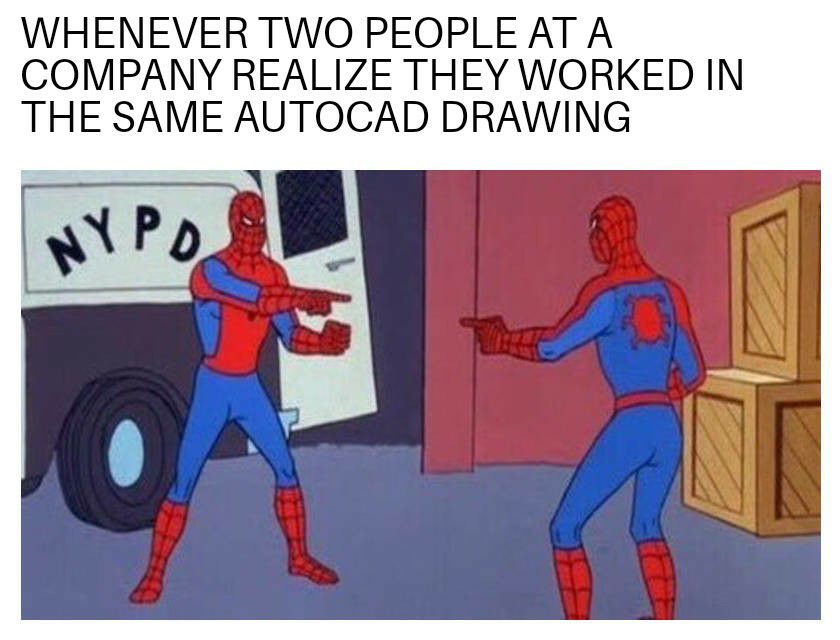 dalde_jessie's tweet image. When you are almost finish to your layout or design then suddenly realize you and your co-workers doing the same drawings. :)
   
##Autocadmeme#iLoveautocad #JessieCADservices #Designtolast #Godsdesign#Virtualassistan
