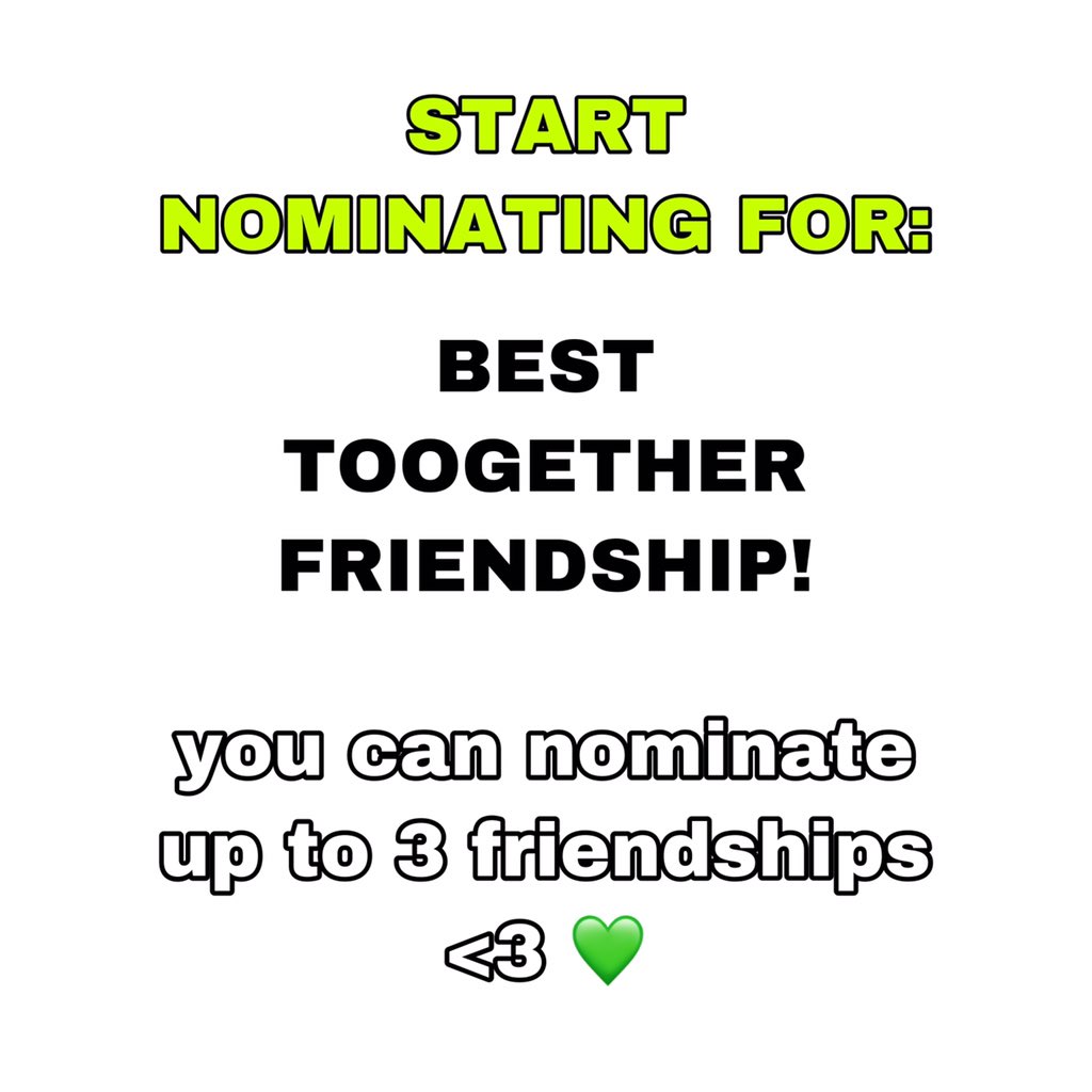 2getherawards's tweet photo. !! start nominating for best toogether friendship !! https://t.co/HRUAiwqHC6